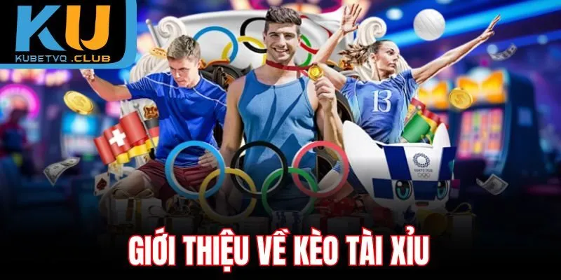 Giới thiệu về kèo tài xỉu